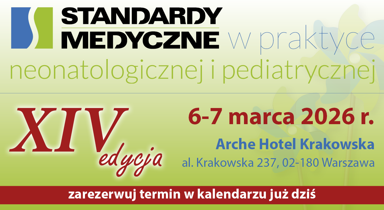 Standardy medyczne w praktyce neonatologicznej i pediatrycznej
